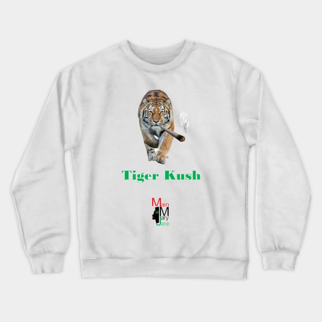 Tiger Kush Crewneck Sweatshirt by Main Mary Jane Cannabis Collectibles